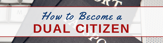 How to become a dual citizen