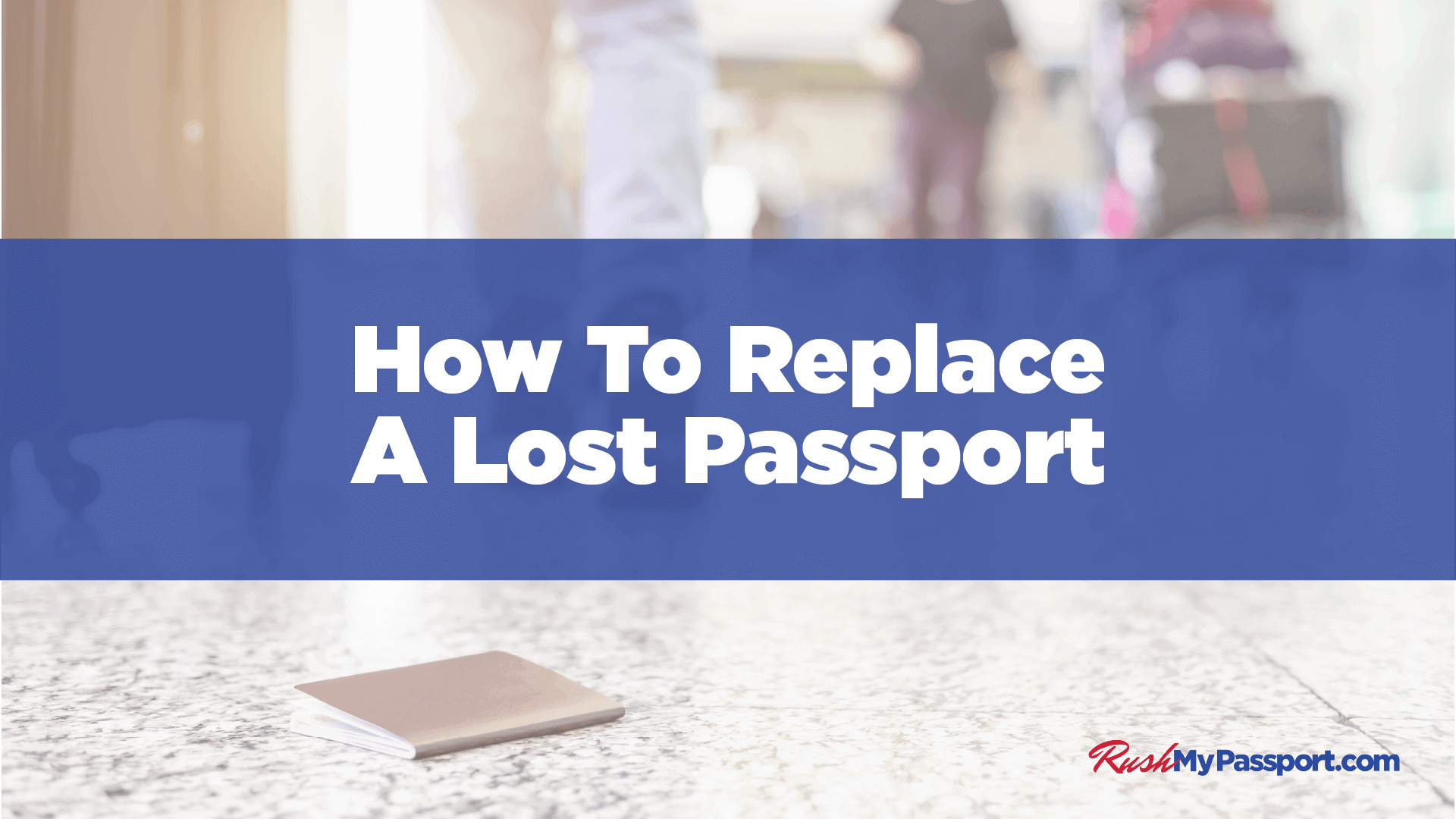 How To Replace A Lost Passport Simple Tips To Replace Your Passport