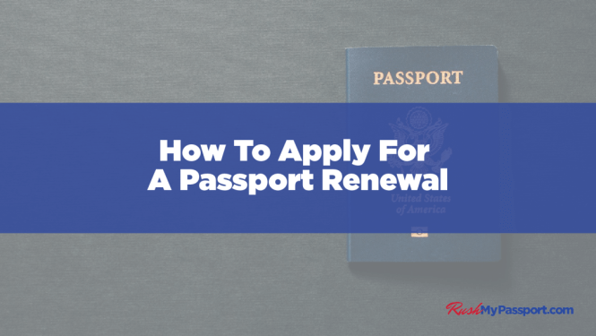 How to Apply for a Passport Renewal